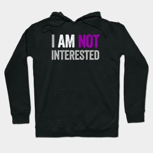 I am not interested Hoodie